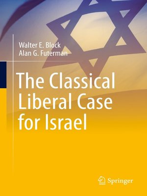 cover image of The Classical Liberal Case for Israel